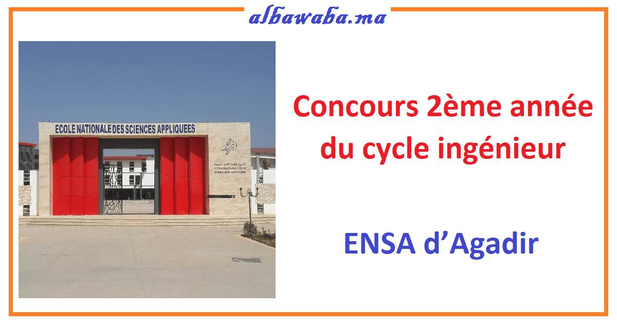 Concours de la 2ème année du cycle ingénieur de l’Ecole Nationale des Sciences Appliquées d’Agadir 2020