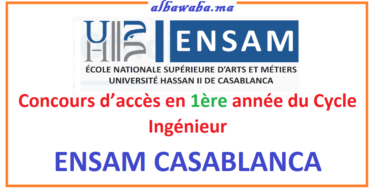 Concours d’accès en 1ère année du Cycle Ingénieur de L’ENSAM CASABLANCA