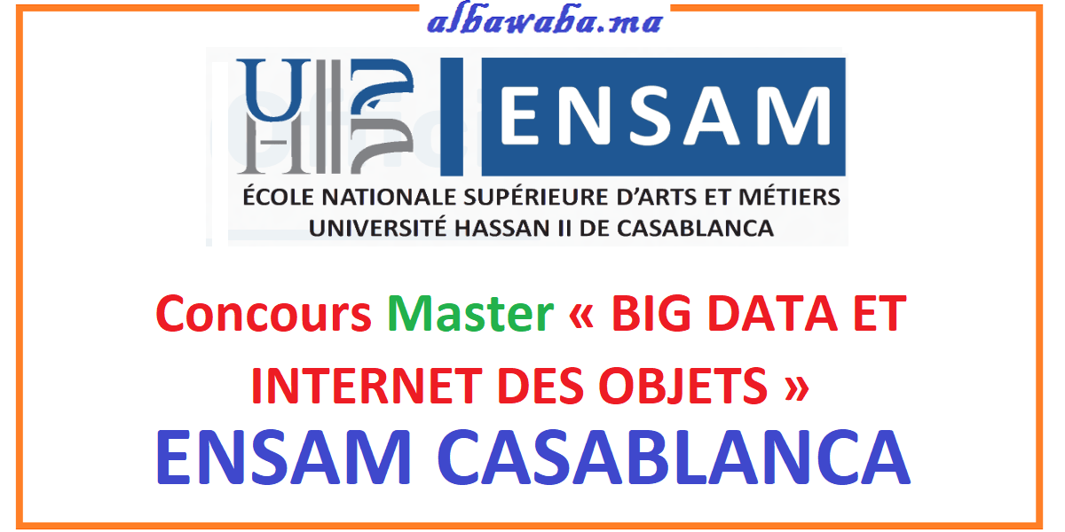 Concours Master « BIG DATA ET INTERNET DES OBJETS » de L’ENSAM CASABLANCA