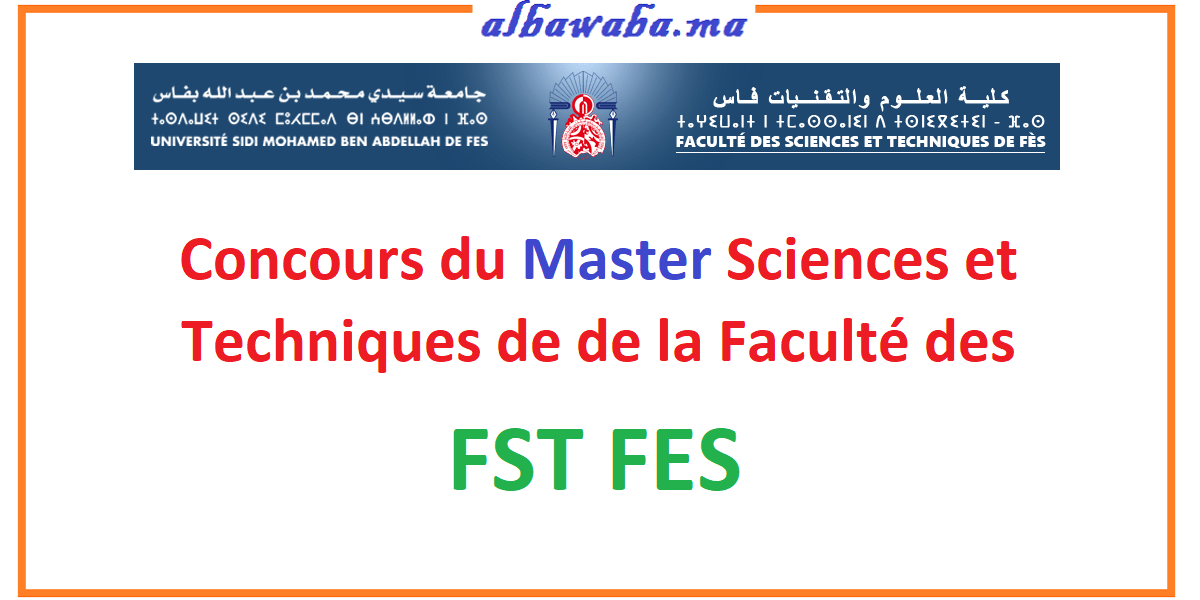 Concours du Master Sciences et Techniques de de la Faculté des Sciences et Techniques de FES