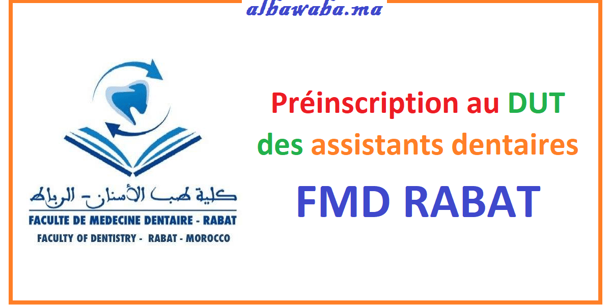 Préinscription au DUT des assistants dentaires de la FMD RABAT