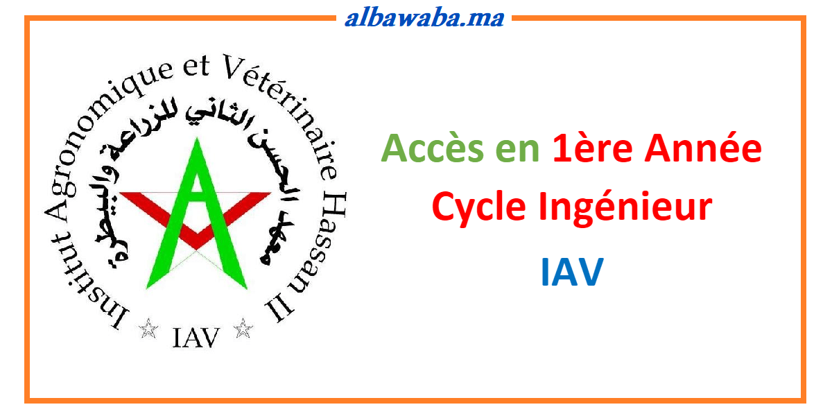 Accès en 1ère Année Cycle Ingénieur de l'IAV