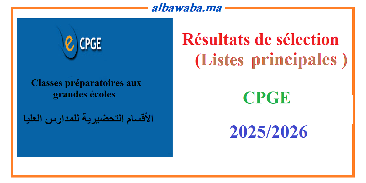 CPGE 2025/2026 Résultats de sélection -Listes principales