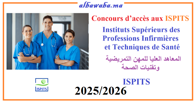Concours d’accès aux ISPITS-2025/2026-Instituts Supérieurs des Professions Infirmières et Techniques de Santé