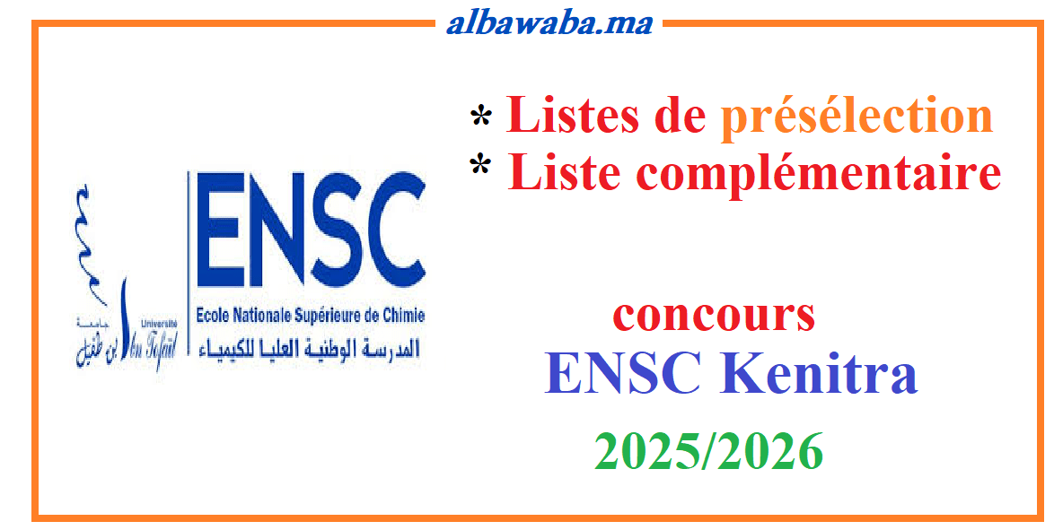 Candidats sélectionnés pour le concours ENSC-KENITRA-2025/2026