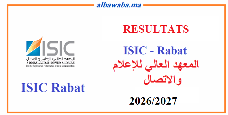 Résultats du concours- ISIC - RABAT - 2026/2027