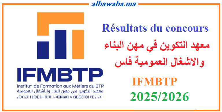 Résultats du concours - IFMBTP - 2025/2026 - Institut de Formation pour les métiers du BTP (bâtiment et travaux publics)